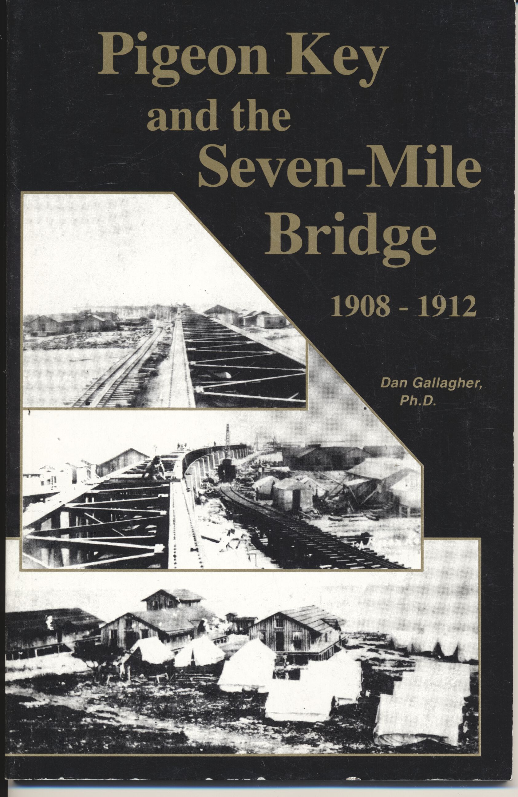 Pigeon Key and the Seven Mile Bridge - Dan Gallagher 
